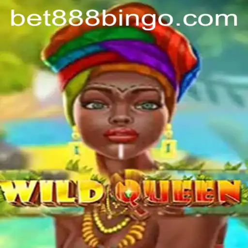 Exploring the Thrilling World of WildQueen and bet888